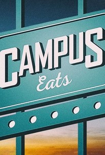Campus Eats | Rotten Tomatoes