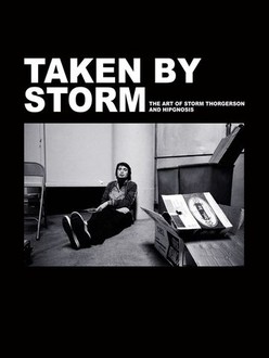 Taken by Storm: The Art of Storm Thorgerson and Hipgnosis