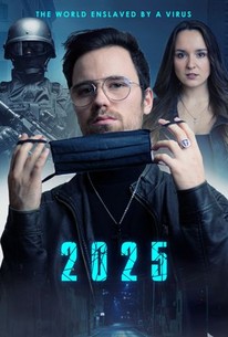 2025 - The World Enslaved By A Virus - Rotten Tomatoes