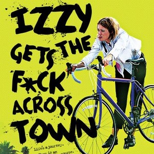 Izzy Gets the F... Across Town photo 2