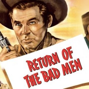 Return of the Bad Men photo 7