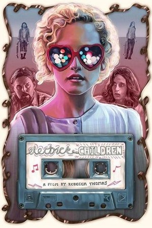 Electrick Children poster