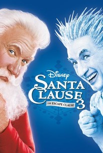 The Santa Clause 3 The Escape Clause 2006 Rotten Tomatoes