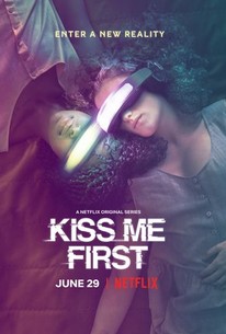 Kiss Me First Series 1 Rotten Tomatoes