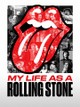 My Life as a Rolling Stone