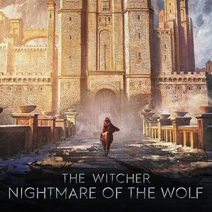 RELEASE DATE: August 23, 2021 TITLE: The Witcher: Nightmare of The Wolf  STUDIO: Netflix DIRECTOR: Kwang