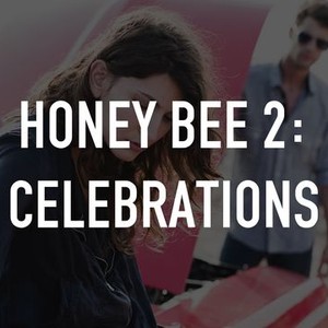 Honey Bee 2: Celebrations - Rotten Tomatoes