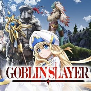 Goblin Slayer II (TV 2) - Anime News Network