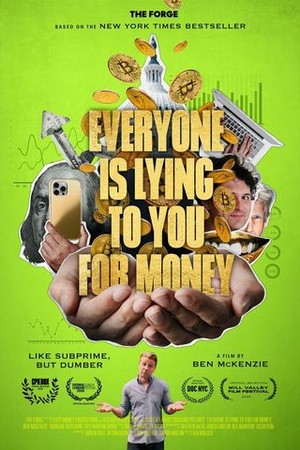 Everyone Is Lying to You for Money poster