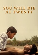 You Will Die at Twenty poster image