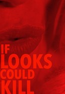 If Looks Could Kill poster image