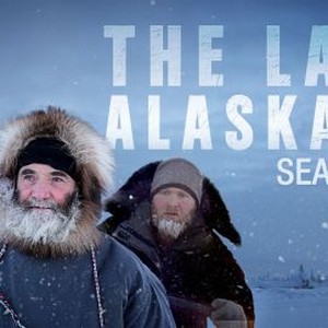 The Last Alaskans - Rotten Tomatoes