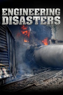 Engineering Disasters | Rotten Tomatoes