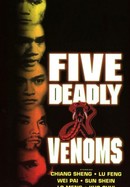 Five Deadly Venoms poster image