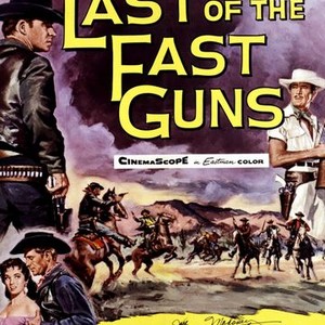 The Last of the Fast Guns - Rotten Tomatoes