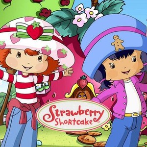 Strawberry Shortcake - Rotten Tomatoes