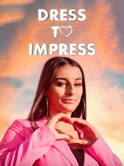 Dress to Impress | Rotten Tomatoes