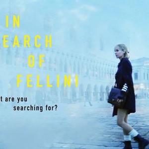 In Search of Fellini photo 4