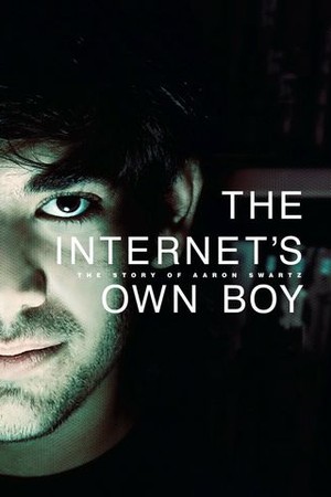 The Internet's Own Boy: The Story of Aaron Swartz poster