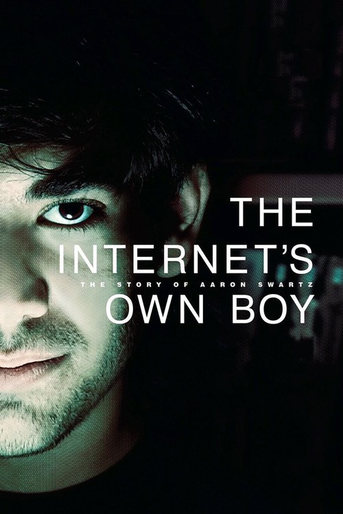 The Internet's Own Boy: The Story of Aaron Swartz poster