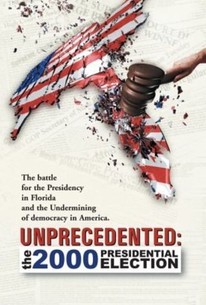 Poster for Unprecedented: The 2000 Presidential Election