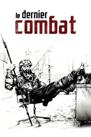 Le Dernier Combat poster