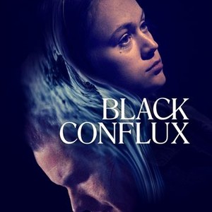 Black Conflux - Rotten Tomatoes