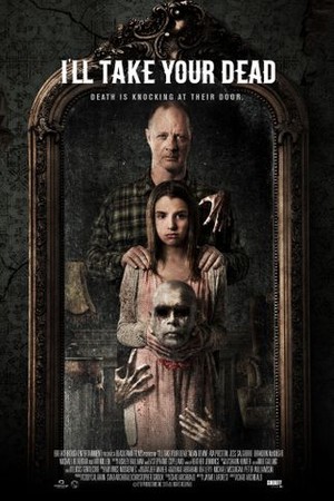 I'll Take Your Dead poster