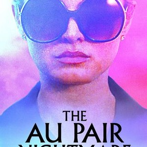 The Au Pair Nightmare - Rotten Tomatoes