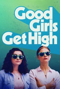 Good Girls Get High poster