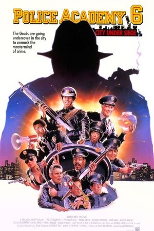 Police Academy 6: City Under Siege poster