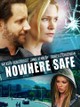 Nowhere Safe