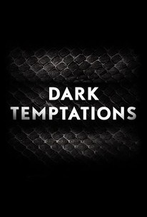 Dark Temptations Rotten Tomatoes