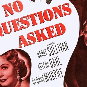No Questions Asked photo 7