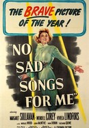 No Sad Songs for Me poster image