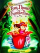 The Adventures of Tom Thumb & Thumbelina