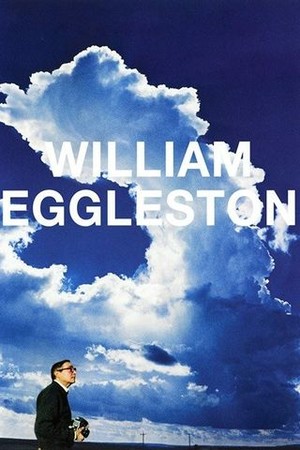 William Eggleston in the Real World poster