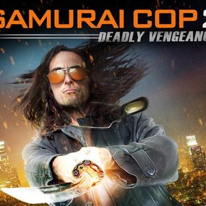 Samurai Cop 2: Deadly Vengeance photo 5