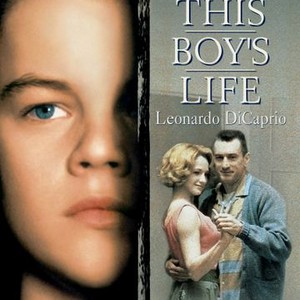 This Boy's Life (1993) - Rotten Tomatoes