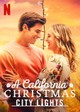 A California Christmas: City Lights