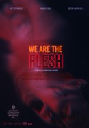 We Are the Flesh poster image