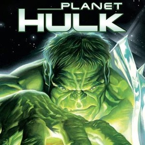 Planet Hulk - Rotten Tomatoes