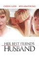 Her Best Friend's Husband