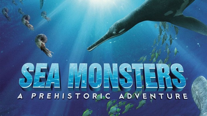 Sea Monsters: A Prehistoric Adventure | Rotten Tomatoes