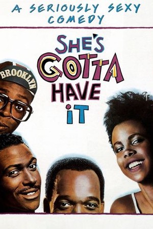 She's Gotta Have It poster