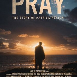 Pray: The Story of Patrick Peyton (2020) photo 19