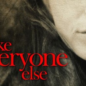 Not Like Everyone Else photo 6