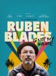 Ruben Blades Is Not My Name