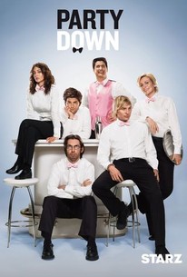 Party Down - Rotten Tomatoes