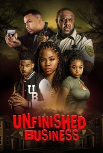 Unfinished Business (2023) | Rotten Tomatoes